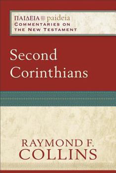 Second Corinthians - Book  of the Paideia: Commentaries on the New Testament