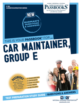 Paperback Car Maintainer, Group E (C-184): Passbooks Study Guide Volume 184 Book