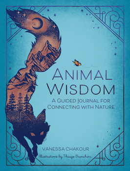 Paperback Animal Wisdom: A Guided Journal Book