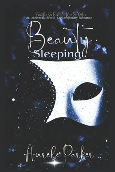 Paperback Beauty Sleeping: Beauty is as Beauty Does... Book