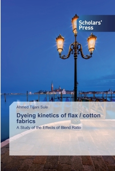 Paperback Dyeing kinetics of flax / cotton fabrics Book
