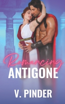 Paperback Romancing Antigone Book