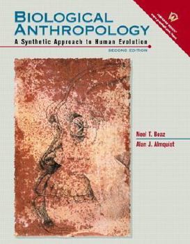 Paperback Biological Anthropology: A Synthetic Approach to Human Evolution Book