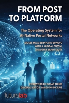 Paperback FROM POST TO PLATFORM: The Operating System for AI-Native Postal Networks Book