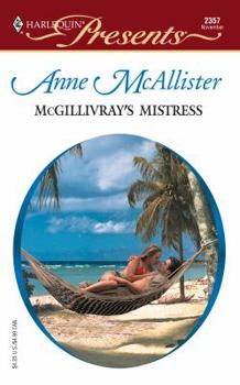 Mass Market Paperback McGillivray's Mistress the McGillivrays of Pelican Cay Book