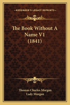 Paperback The Book Without A Name V1 (1841) Book