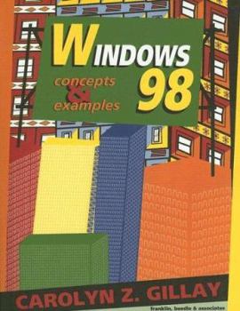 Paperback Windows 98: Concepts & Examples [With Disk] Book