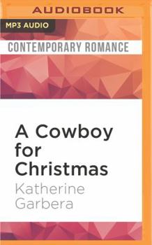 A Cowboy for Christmas - Book #1 of the Copper Mountain Christmas