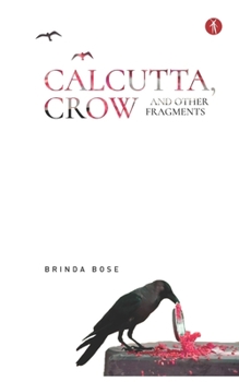 Paperback Calcutta, Crow and other fragments Book