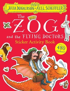 Paperback Zog and the Flying Doctors Sticker Book