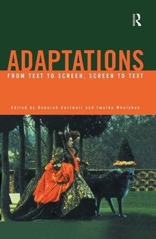 Paperback Adaptations: From Text to Screen, Screen to Text Book