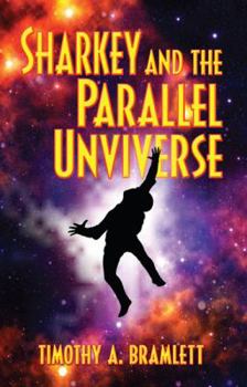 Paperback Sharkey and the Parallel Universe Book