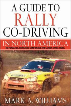 Hardcover A Guide to Rally Co-Driving in North America Book