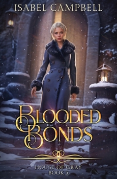 Blooded Bonds (House of Gray)