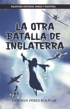 Paperback La otra Batalla de Inglaterra [Spanish] Book