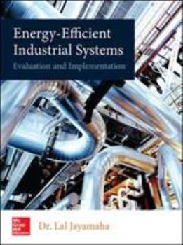 Hardcover Energy-Efficient Industrial Systems: Evaluation and Implementation Book