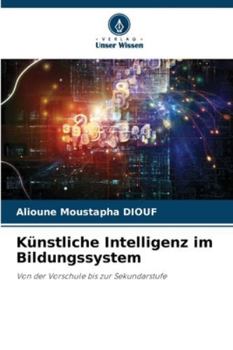 Paperback Künstliche Intelligenz im Bildungssystem [German] Book
