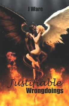 Paperback Justifiable Wrongdoings Book