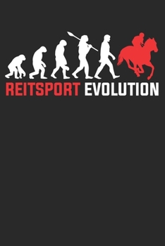 Reitsport Evolution: Notizbuch/Tagebuch/Organizer/120 Karierte Seiten/ 6x9 Zoll (German Edition)
