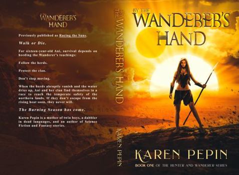 By the Wanderer's Hand (Hunter and Wanderer Series)