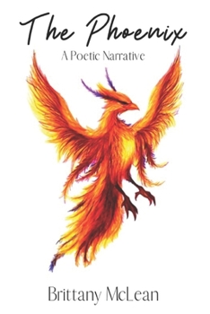 Paperback The Phoenix: A Poetic Narrative Book