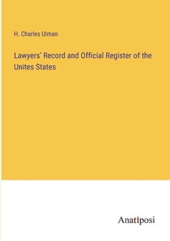 Paperback Lawyers' Record and Official Register of the Unites States Book