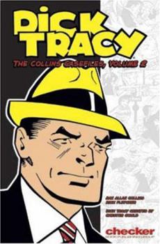 Dick Tracy: The Collins Case Files, Volume 2 - Book #2 of the Dick Tracy: The Collins Case Files