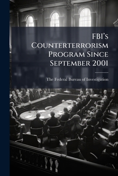 Paperback FBI's Counterterrorism Program Since September 2001 Book