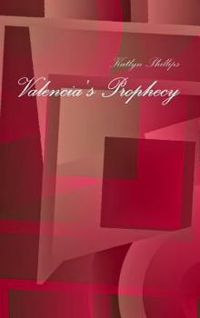 Hardcover Valencia's Prophecy Book