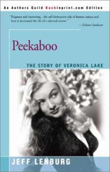 Paperback Peekaboo: The Story of Veronica Lake Book