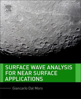 Hardcover Surface Wave Analysis for Near Surface Applications Book