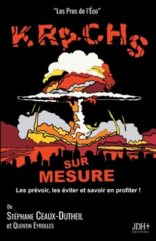 Paperback Krachs sur mesure: Bitcoin, Dow-Jones, Nasdaq, GAFAM... préparez vos prochains krachs boursiers ! [French] Book