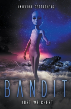 Paperback Universe Destroyers: Bandit Book