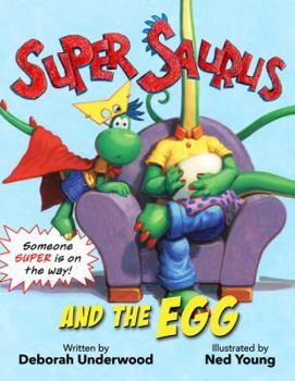 Hardcover Super Saurus and the Egg Book