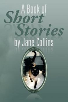 Paperback A Book of Short Stories by Jane Collins Book