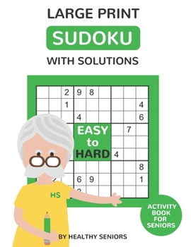 Paperback Large Print Sudoku Easy to Hard: Activity Book for Seniors [Large Print] Book