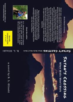 Paperback Satan's Crossing: When Walls Won't Work Book