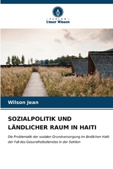 Paperback Sozialpolitik Und Ländlicher Raum in Haiti [German] Book