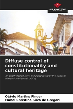 Paperback Diffuse control of constitutionality and cultural heritage Book