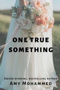 One true something (Embryo to Embers)