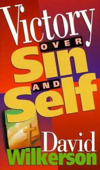 Paperback Victory Over Sin and Self Book