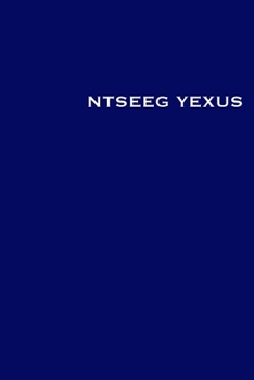 Paperback Notebook: Ntseeg Yexus (6x9, lined / blue / matte / soft cover / classic / simple) Book