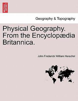 Paperback Physical Geography. From the Encyclopædia Britannica. Book