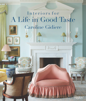 Hardcover Interiors for a Life in Good Taste Book