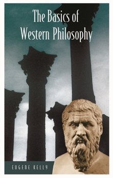 Hardcover The Basics of Western Philosophy Book