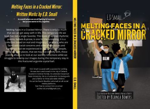 Hardcover Melting Faces in a Cracked Mirror: Written Work's by E.D. Small Book