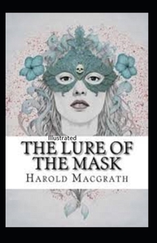 Paperback The Lure of the Mask Illustrated Book