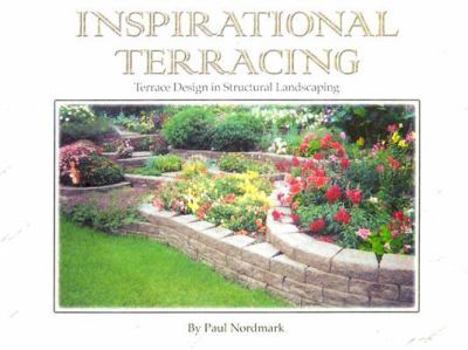 Paperback Inspirational Terracing: Terrace Design in Structural Landscaping Book