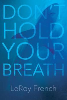 Paperback Don't Hold Your Breath Book