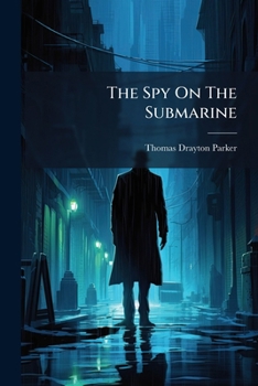 Paperback The Spy On The Submarine Book